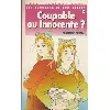 livre coupable ou innocente ?