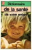 livre dictionnaire de la santé de votre enfant