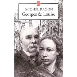 livre georges et louise - le vendéen et l'anarchiste - michel ragon