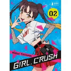 livre girl crush - tome 2