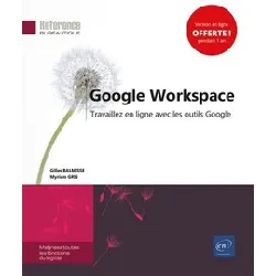 livre google workspace - travaillez en ligne avec les outils google