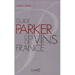 livre guide parker des vins de france
