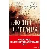 livre l'écho du temps - grand prix de littérature américaine 2019