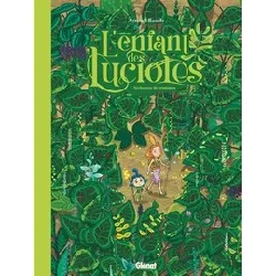 livre l'enfant des lucioles tome 1 - sécheresse de printemps