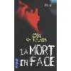 livre la mort en face