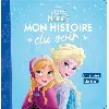 livre la reine des neiges - mon histoire du soir - l'histoire du film - disney