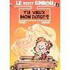 livre le petit spirou tome 2 - tu veux mon doigt ?