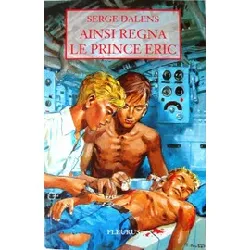 livre le prince eric tome 6 - ainsi régna le prince éric