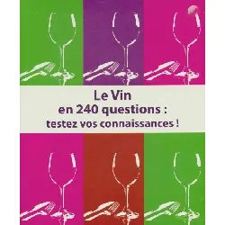 livre le vin en 240 questions : testez vos connaissances !