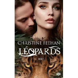 livre léopards tome 1 - rio - christine feehan