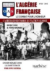 livre les cahiers d'histoire du nationalisme n° 23 - l'algérie française - le combat pour l'honneur