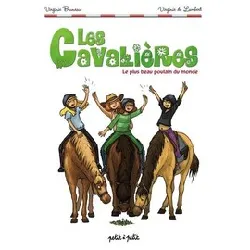 livre les cavalières tome 1 - le plus beau poulain du monde