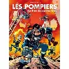 livre les pompiers tome 8 - la ligue des sapeurs - héros