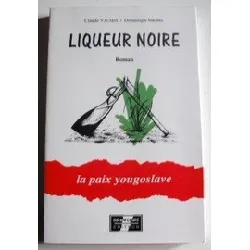 livre liqueur noire - la paix yougoslave