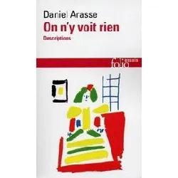 livre on n'y voit rien - daniel arasse