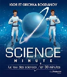 livre science minute - le tour des sciences en 80 minutes