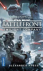 livre star wars : battlefront - twillight compagny