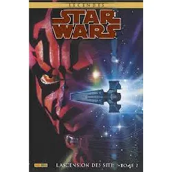 livre star wars légendes - l'ascension des sith - tome 2
