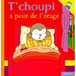livre t'choupi a peur de l'orage