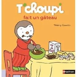 livre t'choupi fait un gâteau