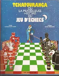 livre tchatouranga ou la merveilleuse histoire du jeu d'échecs
