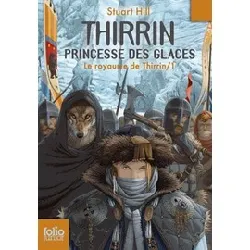 livre thirrin, princesse des glaces - le royaume de thirrin -