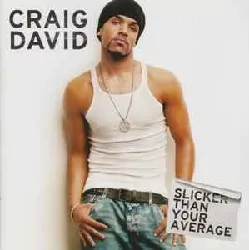 cd craig david - slicker than your average (2002)