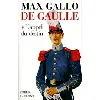 livre de gaulle - tome 1 l'appel du destin - 1890 - 1940