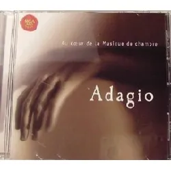 cd adagio : au coeur de la musique de chambre