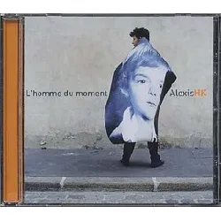 cd alexis hk - l'homme du moment (2004)
