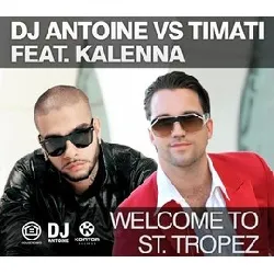 cd dj antoine - welcome to st. tropez (2011)