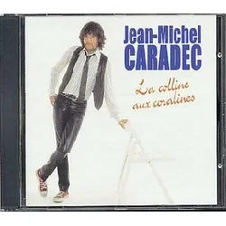 cd jean - michel caradec - la colline aux coralines (2000)