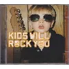 cd kids will rock you