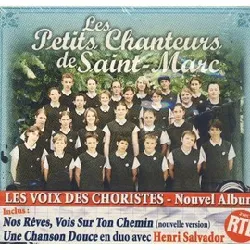 cd les petits chanteurs de saint - marc - nos reves (2005)