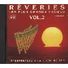 cd rêveries - les plus grands thèmes vol.2 - flute de pan