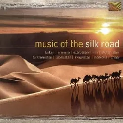 cd various - music of the silk road (2004)