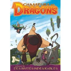 dvd chasseurs de dragons - vol. 4 - des invités indésirables