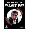 dvd muller, michel - fallait pas l'inviter/m'inviter - coffret