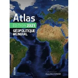 livre atlas géopolitique mondial 2021