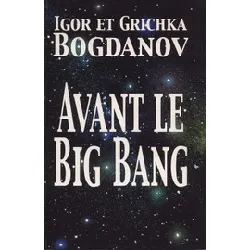livre avant le big bang - la création du monde