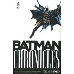 livre batman chronicles tome 1 - 1989