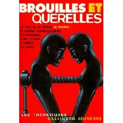 livre brouilles et querelles ou l'art de se fâcher au théâtre