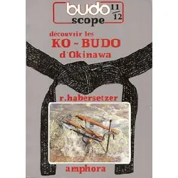 livre découvrir les ko - budo d'okinawa