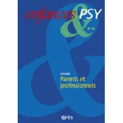 livre enfances & psy 21 - parents et professionnels