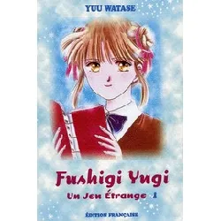livre fushigi yugi - un jeu étrange - tome 1