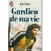 livre gardien de ma vie
