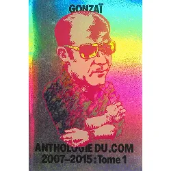livre gonzai anthologie du .com 2007 - 2015