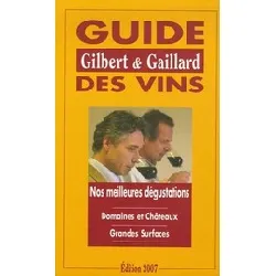 livre guide gilbert et gaillard des vins 2007