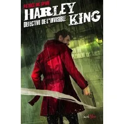 livre harley king détective de l'invisible - là où pleurent les âmes