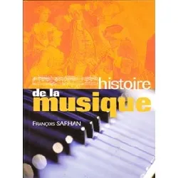 livre introduction à l'histoire de la musique - en occident, de l'antiquité à nos jours françois sarhan